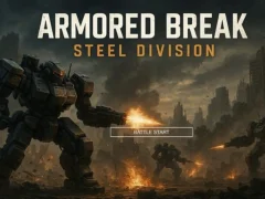 Gêm Armored Break: Steel Division ar-lein