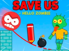 Gêm Save Us - Hello Zombie ar-lein