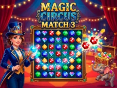 Gêm Magic Circus Match 3 ar-lein