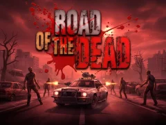 Gêm Road of the Dead ar-lein