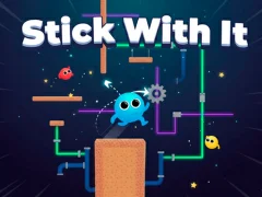 Gêm Stick With It ar-lein
