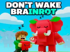Gêm Don't Wake Brainrot ar-lein