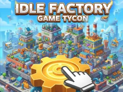 Gêm Idle Factory Game Tycoon ar-lein