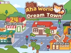 Gêm Aha World Dream Town ar-lein