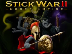 Gêm Stick War II order empire ar-lein