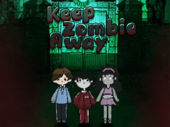 Gêm Keep Zombie Away ar-lein