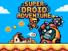 Gêm Super Droid Adventure ar-lein