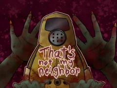 Gêm That's Not My Neighbor ar-lein