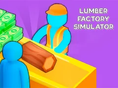 Gêm Lumber Factory Simulator ar-lein