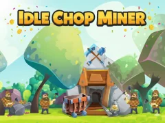 Gêm Idle Chop Miner ar-lein