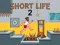 Gêm Short Life 2 ar-lein