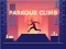 Gêm Parkour Climb ar-lein