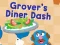 Gêm 123 Sesame Street: Grover's Diner Dash ar-lein