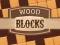 Gêm Wood Blocks ar-lein