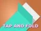 Gêm Tap and Fold ar-lein