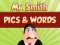 Gêm Mr. Smith Pics & Words ar-lein