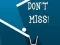 Gêm Don't Miss ar-lein