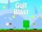 Gêm Golf Blast ar-lein