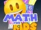 Gêm Math For Kids ar-lein