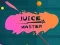 Gêm Juice Master ar-lein