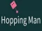 Gêm Hopping Man ar-lein