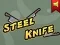 Gêm Steel Knife ar-lein