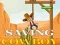 Gêm Saving cowboy ar-lein