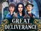 Gêm Great Deliverance ar-lein