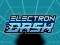 Gêm Electron Dash ar-lein