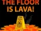 Gêm The Floor is Lava ar-lein