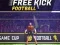 Gêm Free Kick Football ar-lein