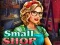 Gêm Small Shop ar-lein