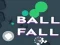 Gêm Ball Fall ar-lein