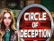 Gêm Circle of Deception ar-lein