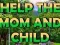 Gêm Help The Mom And Child ar-lein