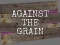 Gêm Against the Grain ar-lein