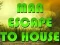 Gêm Man Escape To House ar-lein