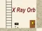 Gêm X Ray Orb ar-lein
