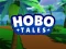 Gêm Hobo Tales ar-lein