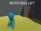 Gêm Rico Bullet ar-lein