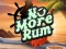 Gêm No More Rum ar-lein