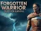 Gêm Forgotten Warrior Quest for Survival ar-lein