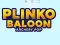 Gêm Plinko Ballon ar-lein