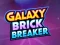 Gêm Galaxy Brick Breaker ar-lein
