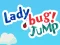 Gêm Lady Bug! Jump ar-lein
