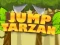 Gêm Jump Tarzan ar-lein