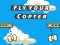 Gêm Fly Your Copter ar-lein