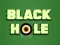 Gêm Black Hole ar-lein