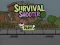 Gêm Survival Shooter ar-lein