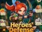 Gêm Heroes' Defense ar-lein